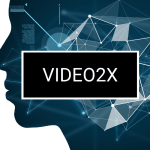 VIDEO2X